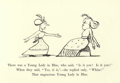 Er was een jonge dame in blauw, die zei, Ben jij het? Ben jij het? door Edward Lear