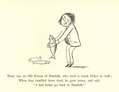 Er was een oude man uit Dundalk, die probeerde vissen te leren lopen door Edward Lear