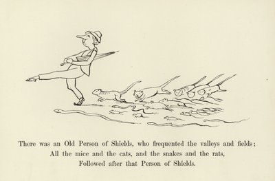 Er was een oude persoon van Shields, die de valleien en velden bezocht door Edward Lear