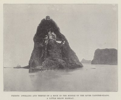 Woning van priesters en tempel op een rots in het midden van de rivier Yangtse-Kiang, iets onder Hankau door English Photographer