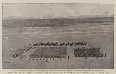 Het 1e Bataljon van het Leicestershire Regiment op Parade in Ladysmith door English Photographer