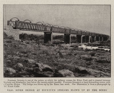 Vaalrivierbrug bij Veertien Strome opgeblazen door de Boeren door English Photographer