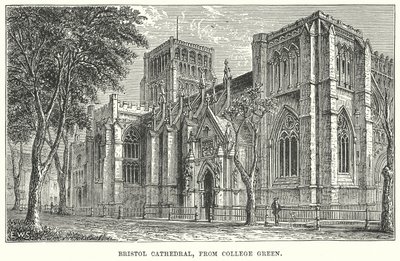 Bristol Cathedral, vanaf College Green (gravure) door English School