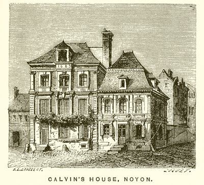 Calvins Huis, Noyon door English School