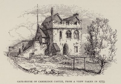 Cambridge: Poortgebouw van Cambridge Castle, vanuit een Zicht genomen in 1773 door English School