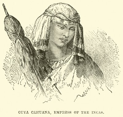 Coya Cahuana, Keizerin van de Inca