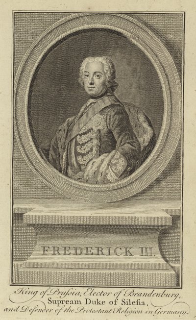 Frederik III, Koning van Pruisen, Keurvorst van Brandenburg, Opperhertog van Silezië en Verdediger van de Protestantse Religie in Duitsland door English School