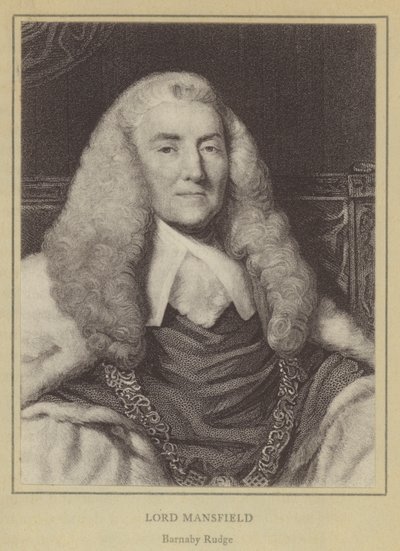 Lord Mansfield, Barnaby Rudge door English School