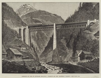 Opening van de St Gothard Spoorweg, Viaduct in de Maderan Vallei door English School