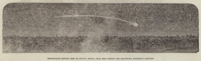 Opmerkelijke meteoor gezien op zondagavond, vanaf de London en Blackwall Extension Railway door English School