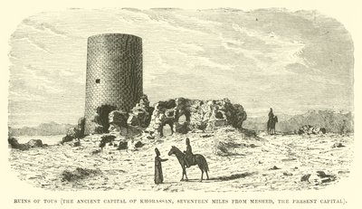 Ruïnes van Tous, de oude hoofdstad van Khorassan, zeventien mijl van Meshed, de huidige hoofdstad door English School