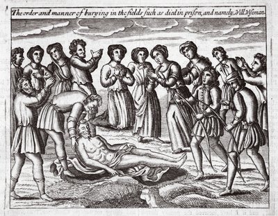 De orde en manier van begraven in de velden van degenen die in de gevangenis stierven, en namelijk Will Wiseman, illustratie uit Handelingen en Monumenten van John Foxe, negende editie, uitgegeven 1684 door English School