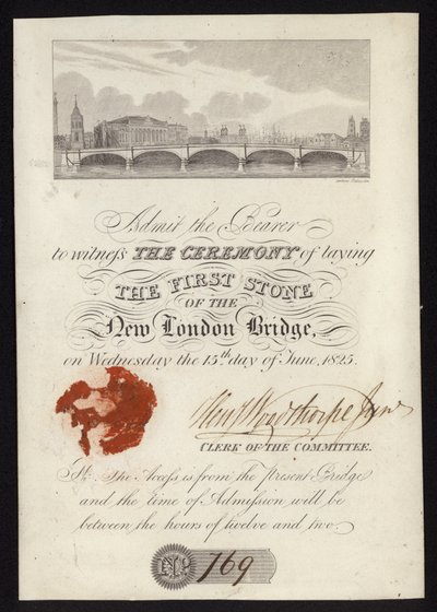 Toegangsbewijs voor de ceremonie van het leggen van de eerste steen van de nieuwe London Bridge door English School
