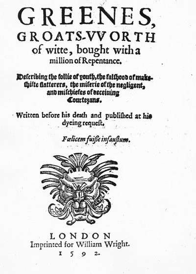 Titelpagina van Greenes Groats-Worth of Wit, toegeschreven aan Robert Greene, gepubliceerd in 1592 door English School