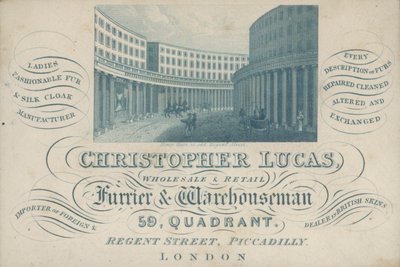 Handelskaart van Christopher Lucas, groothandelaar en detailhandelaar in bont en magazijnmeester, 59, Quadrant, Regent Street, Piccadilly, Londen door English School