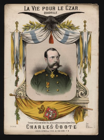 Tsaar Alexander II van Rusland, omslag van La Vie pour le Czar, een quadrille door Charles Coote door English School