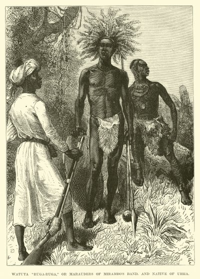 Watuta Ruga-Ruga, of plunderaars van de bende van Mirambo, en inboorling van Uhha door English School