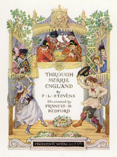 Titelpagina-illustratie voor Through Merrie England (kleurenlitho) door Francis Donkin Bedford