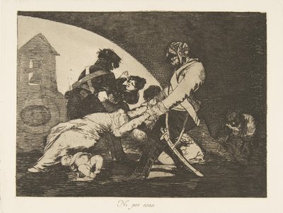 Plaat 11 uit De rampen van de oorlog Los Desastres de la Guerra: Noch deze door Francisco de Goya