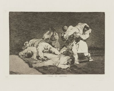 Ser? lo mismo., uit de serie Los desastres de la guerra door Francisco de Goya