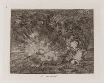 Zal ze weer opstaan?, Plaat 80 uit Los desastres de la guerra door Francisco de Goya