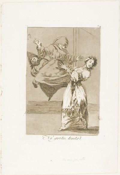Niet schreeuwen, stommeling, plaat 74 van Los Caprichos door Francisco Jose de Goya y Lucientes