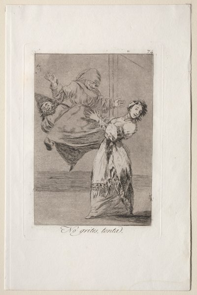 Caprichos: Schreeuw niet, domkop door Francisco de Goya