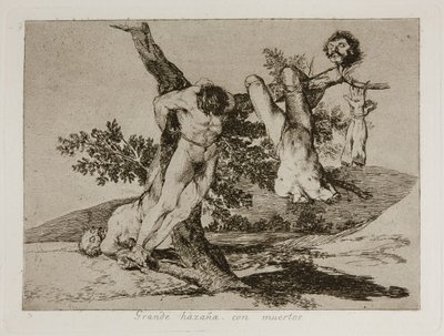 Grote heldendaad! Met doden! Plaat 39 uit De Rampen van de Oorlog door Francisco de Goya