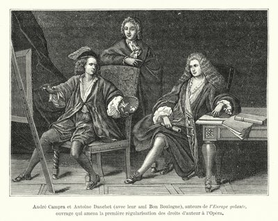 Andre Campra en Antoine Danchet, met hun vriend Bon Boulogne, auteurs van l