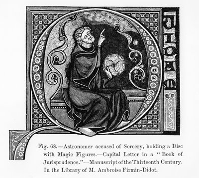 Astronoom beschuldigd van tovenarij, met een schijf met magische figuren, uit Het Boek van Jurisprudentie, illustratie uit Wetenschap en Literatuur in de Middeleeuwen en de Renaissance door French School