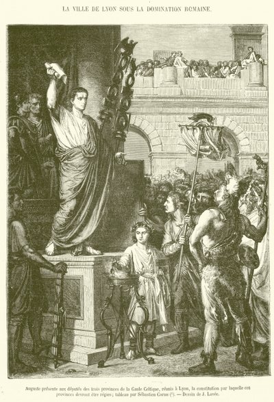 Auguste presente aux deputes des trois provinces de la Gaule Celtique, reunis a Lyon, la constitution par laquelle ces provinces devront etre regies door French School