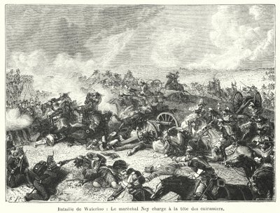 Bataille de Waterloo, Le marechal Ney charge a la tete des cuirassiers door French School