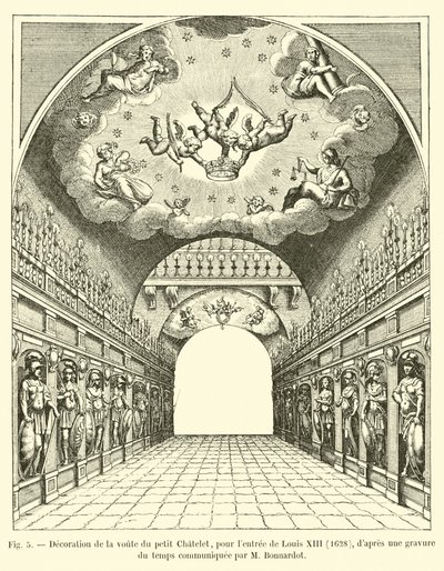 Decoratie van het gewelf van het kleine Chatelet, voor de intocht van Lodewijk XIII, 1628, naar een gravure uit die tijd, meegedeeld door M. Bonnardot door French School