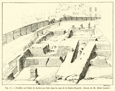 Opgravingen bij het Paleis van Justitie in 1848, in de binnenplaats van de Sainte-Chapelle, tekening van M. Albert Lenoir door French School