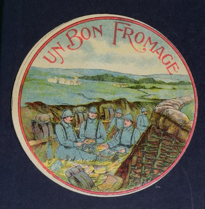 Etiket voor Un Bon Fromage Camembert kaas die soldaten in de loopgraven toont, 1914-18 door French School