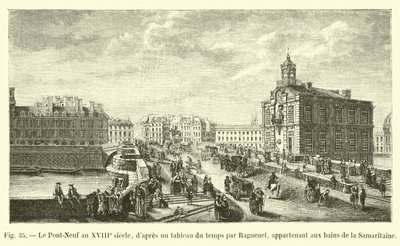 De Pont-Neuf in de 18e eeuw, volgens een schilderij uit die tijd door Raguenet, behorend tot de baden van de Samaritaan door French School