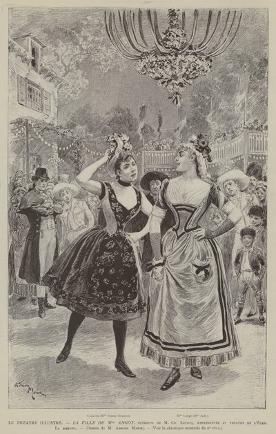 Le Theatre Illustre, La Fille de Mme Angot, operette de M Ch Lecocq, representée au theatre de l