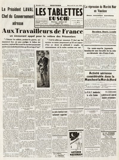 Les Tablets du soir van 24/06/1942 - LAVAL HOOFD VAN DE REGERING RICHT ZICH TOT DE ARBEIDERS VAN FRANKRIJK MET EEN WILSKRACHTIG BEROEP VOOR DE ONDERDRUKKING VAN DE ZWARTE MARKT IN VAUCLUSE - GIGANTISCHE LUCHTACTIVITEITEN IN HET KANAAL EN DE NOORDZEE door French School