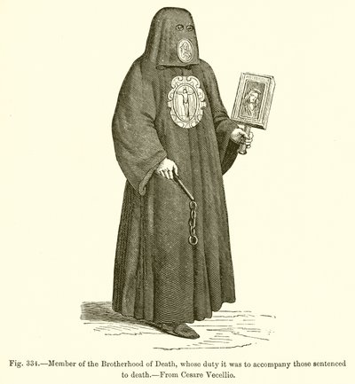 Lid van de Broederschap van de Dood, wiens taak het was om degenen die ter dood waren veroordeeld te begeleiden door French School