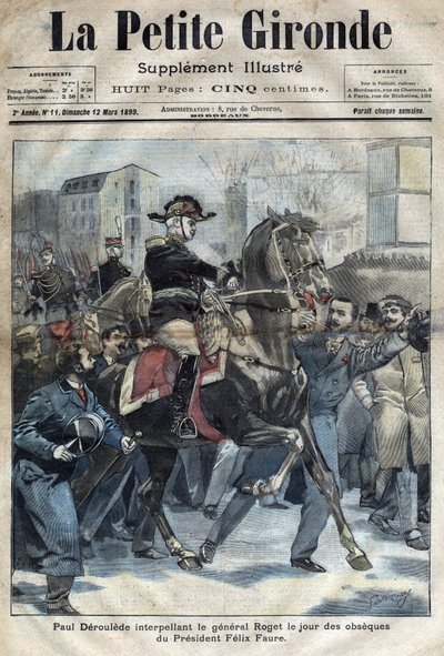 Op de dag van de begrafenis van Felix Faure probeerde Paul Deroulede generaal Roget tegen de regering te trainen op 23 februari. door French School