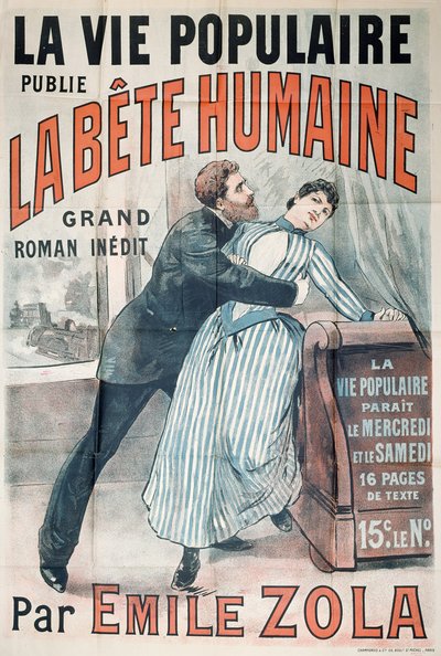 Poster ter promotie van de publicatie van La Bête Humaine door Emile Zola (1840-1902) in La Vie Populaire, c.1890 door French School