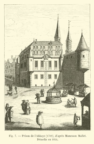 Gevangenis van de Abdij, 1702, naar Manesson Mallet, Gesloopt in 1854 door French School