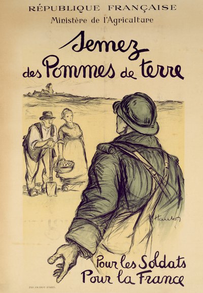 Plant Aardappelen voor de Soldaten en voor Frankrijk, poster voor de Oorlogsinspanning van het Ministerie van Landbouw, 1915 door French School