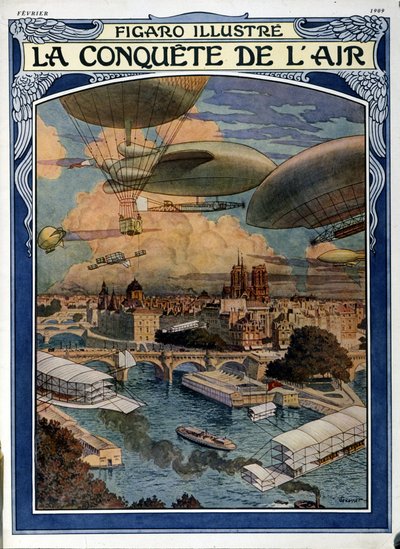 De verovering van de lucht: luchtschip, ballon en heteluchtballon boven Parijs - cover in Figaro Illustrated van februari 1909 door French School