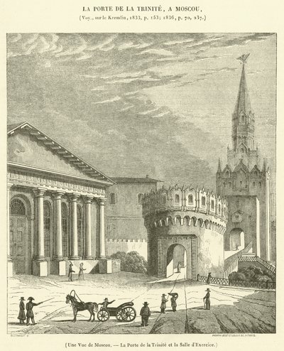 Gezicht op Moskou, de Drievuldigheidspoort en de Exercitiezaal (gravure) door French School
