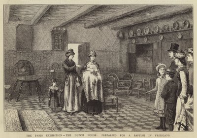 De Parijse tentoonstelling, het Nederlandse huis, voorbereiding voor een doop in Friesland door George Goodwin Kilburne