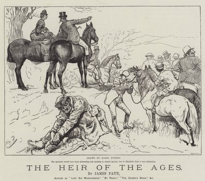The Heir of the Ages, door James Payn door Harry Furniss