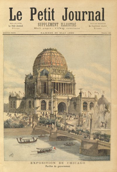 Het Regeringspaviljoen op de Chicago Tentoonstelling, uit Le Petit Journal, 20 mei 1893 door Henri Meyer