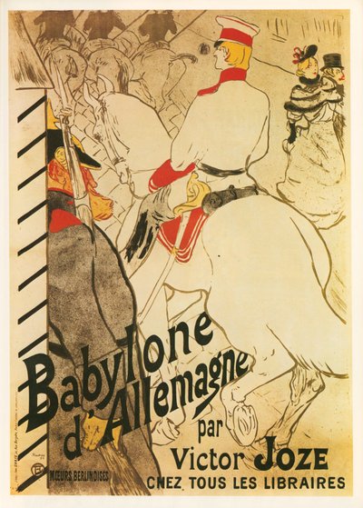 Henri de Toulouse-Lautrec: Babylon in Duitsland ... (litho) door Henri de Toulouse-Lautrec