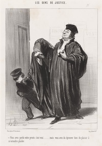 U heeft uw proces verloren, dat is waar... door Honoré Daumier